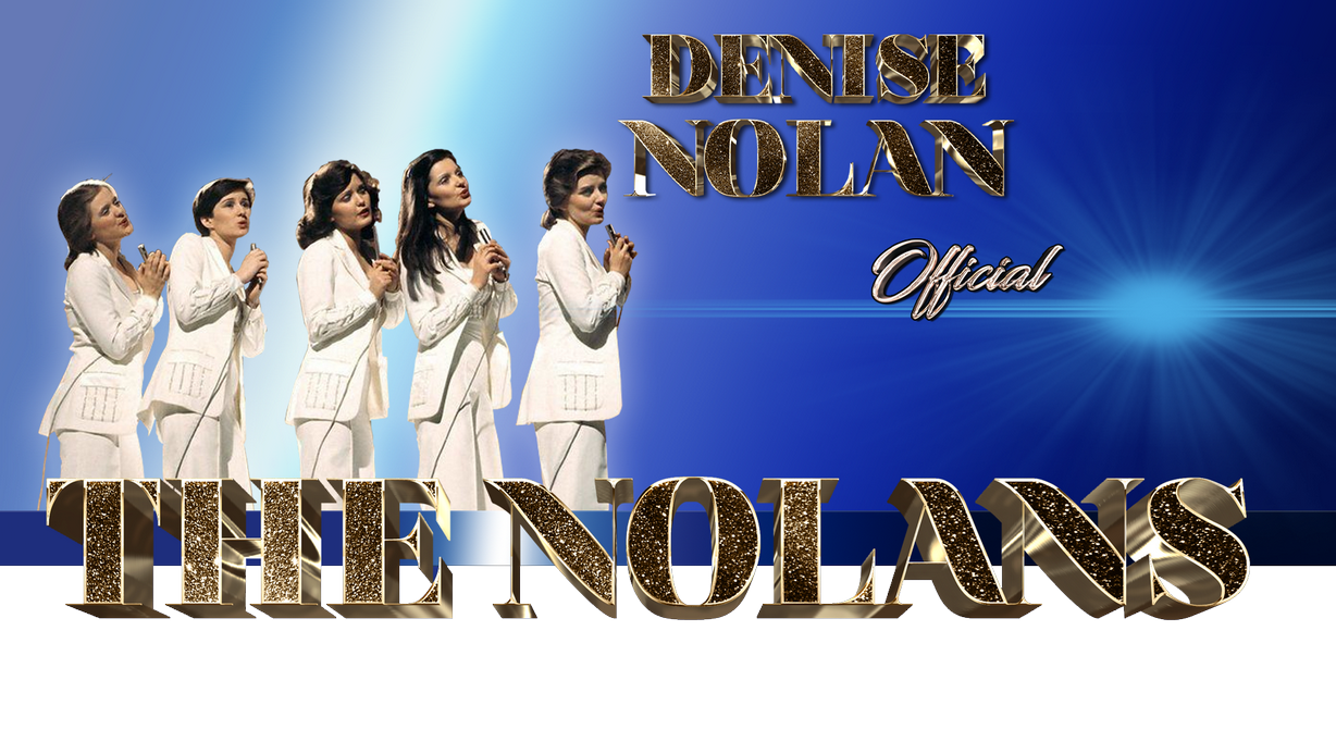 The Nolans Denise Nolan The Official Website